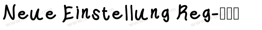 Neue Einstellung Reg字体转换